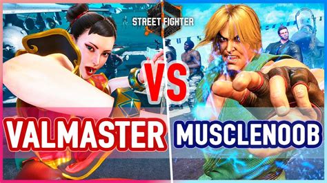 SF6 Valmaster Chun Li Vs Musclenoob Ken Street Fighter 6 YouTube