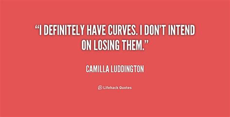 Curves Quotes. QuotesGram