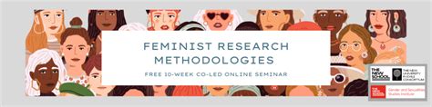 Feminist Research Methodologies Free 10 Week Online Seminar Fall 2022