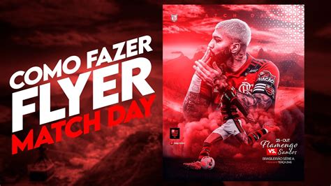 Como Fazer Flyer De Esporte No Photoshop Match Day Youtube