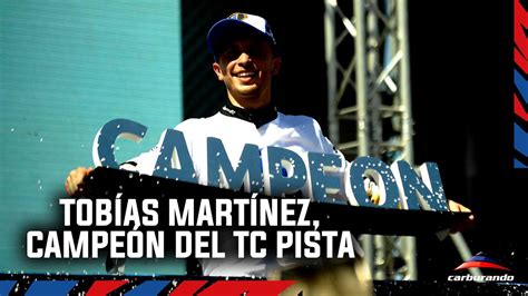 TC Pista Tobías Martínez se quedó con la pole y gritó campeón en