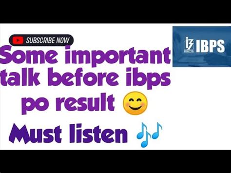 Some Important Talk Before Ibps Po Final Result Must Listen