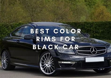 6 Best Color Rims For Black Car With Pictures