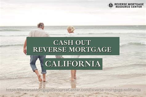 Reverse Mortgage Loans In California Reverse Mortgage Resource Center