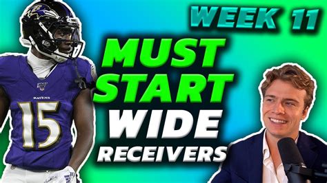 Must Start Wide Receivers Every Matchup Week 11 Fantasy Football