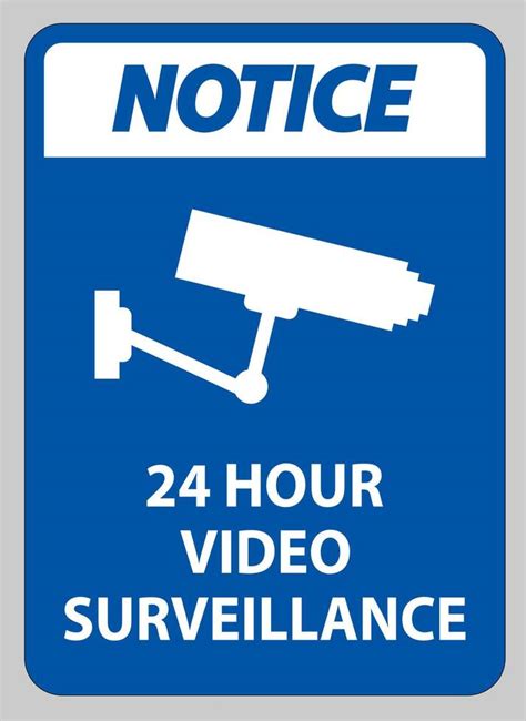 Notice Sign Cctv Hour Video Surveillance Vector Art At Vecteezy