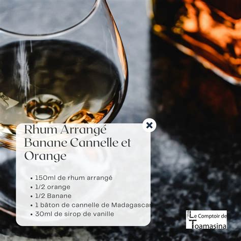 Rhum Arrang Banane Cannelle Et Orange Magazine Du Comptoir De Toamasina