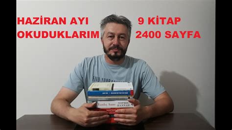 HAZİRAN AYI OKUDUKLARIM 9 KİTAP 2400 SAYFA YouTube