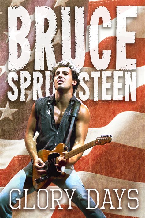 Bruce Springsteen Glory Days