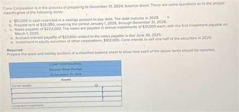 Solved Cone Corporation Is In The Process Of Preparing Its Chegg