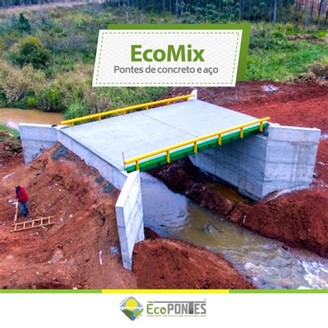 Ecomix Concreto - As pontes de concreto com estrutura de aço EcoMix combinam as ...