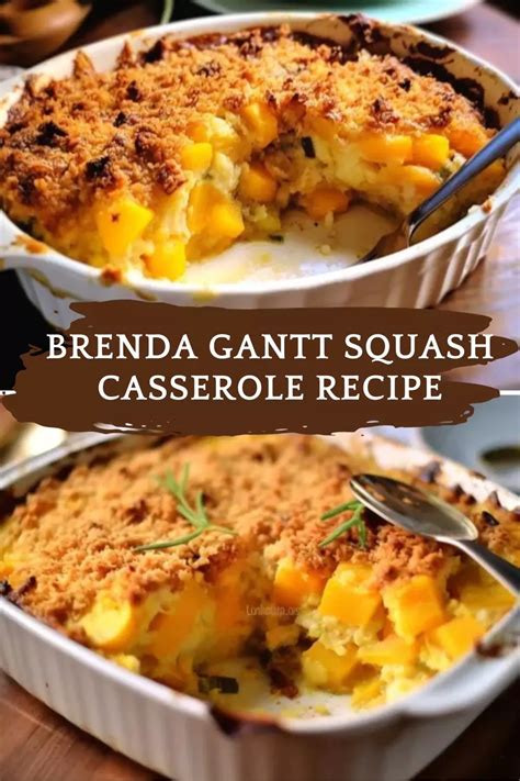 Brenda Gantt Squash Casserole Recipe