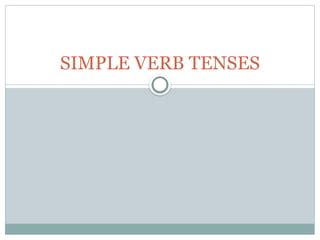 simple verb tensespptxsimple verb tense