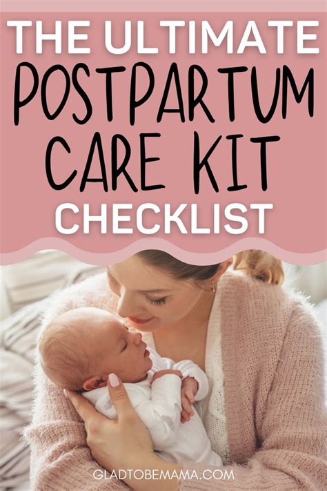 The Ultimate Postpartum Care Kit A Checklist For New Moms