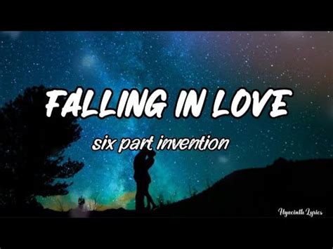 Falling In Love Six Part Invention Lyrics Youtube