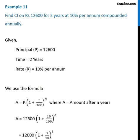 Example 11 Find Ci On Rs 12600 For 2 Year At 10 Compounded Annually