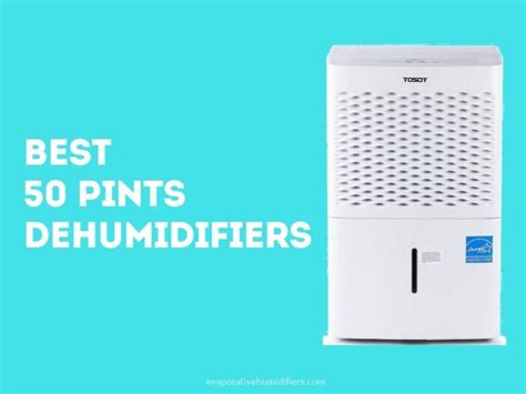 Best Pint Dehumidifiers To Check Out Buying Guide