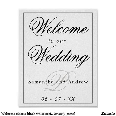 Welcome Classic Black White Script Wedding Poster Zazzle Wedding