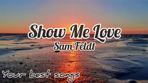 Sam Feldt Show Me Love Edx S Indian Summer Remix Lyrics Video