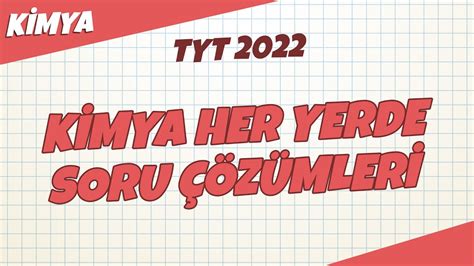 TYT Kimya Kimya Her Yerde Soru Çözümleri Kimya 2022 hedefekoş