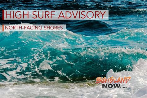 High Surf Advisory In Effect Till Thursday Afternoon Big Island Now