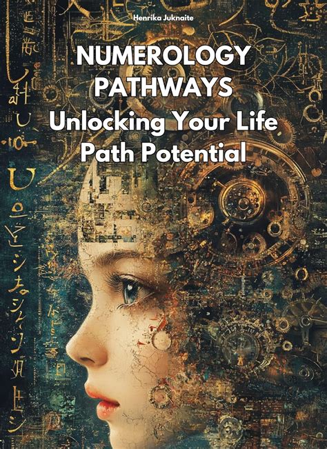 Numerology Pathways Unlocking Your Life Path Potential Transformative