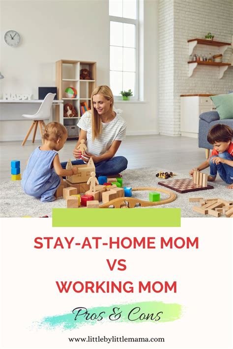 Stay At Home Mom Vs Working Mom Pros And Cons