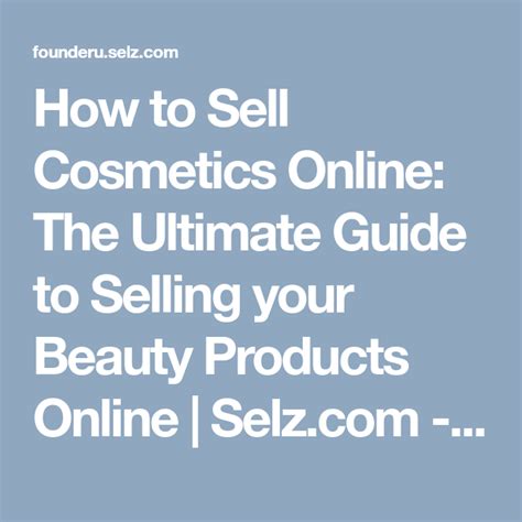 How To Sell Cosmetics Online Selz Online Cosmetics Things To Sell