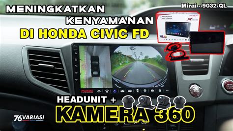 Headunit Mirai Built In Kamera 360 Hasil Yang Jernih L MR 9032QL Mirai