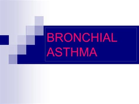 Pathophysiology Of Bronchial Asthma