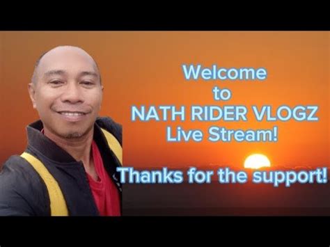 Nath Rider Vlogz Is Live Sls Po Para Sa Wh Thanks So Much Sa Support