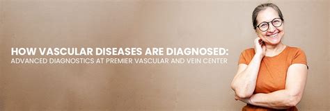 How Vascular Diseases Are Diagnosed Advanced Diagnostics At Premier Vascular And Vein Center