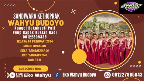 Live Streaming Ketoprak Wahyu Budoyo Ds Brakung Tambaharjo Tambakromo