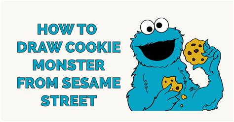 How To Draw Cookie Monster From Sesame Street Easy Drawing Guide – NBKomputer