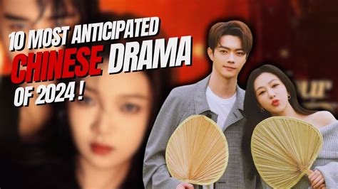 Top 10 Hottest Chinese Dramas Of 2024 Full List Of Must See Series