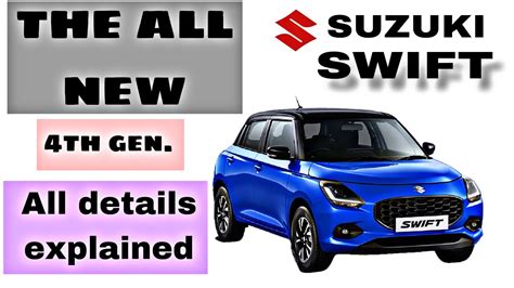 New Maruti Suzuki Swift Th Generation Launched In India Full Review