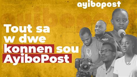 Tout Sa W Dwe Konnen Sou Ayibopost Youtube