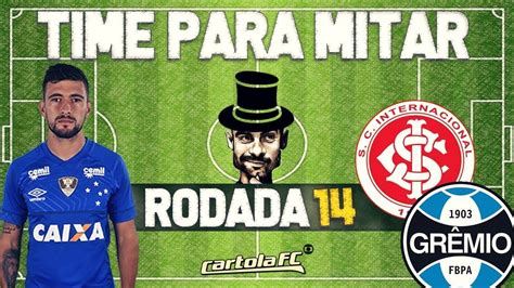 Cartola Fc Dicas Rodada Time Para Mitar Youtube