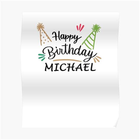 Happy Birthday Michael Celebrating Michael Birthday Poster For Sale