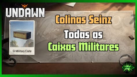 Undawn Guia Todas As Caixas Militares Nas Colinas Seinz Dicas YouTube