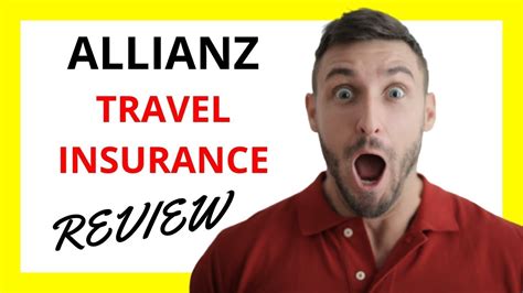 🔥 Allianz Travel Insurance Review Comprehensive Protection For Your