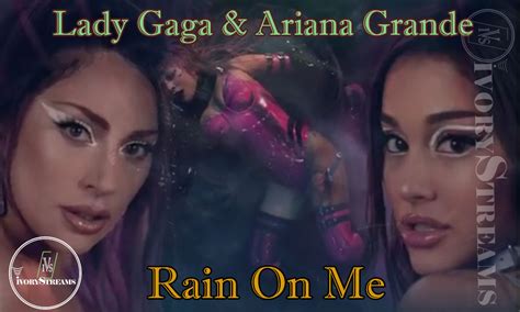 Download Mp3: Lady Gaga – Rain On Me Video Featuring Ariana Grande - TV ...