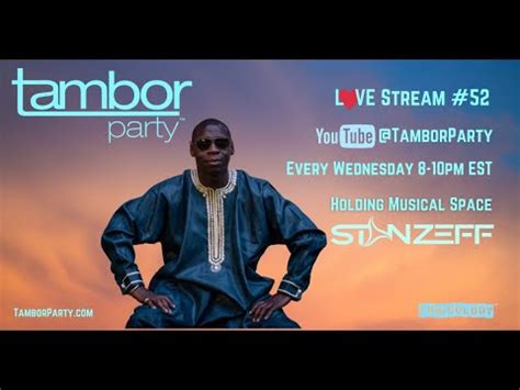 Tambor Party LIVE Afro House Livestream By DJ Stan Zeff 52 2020