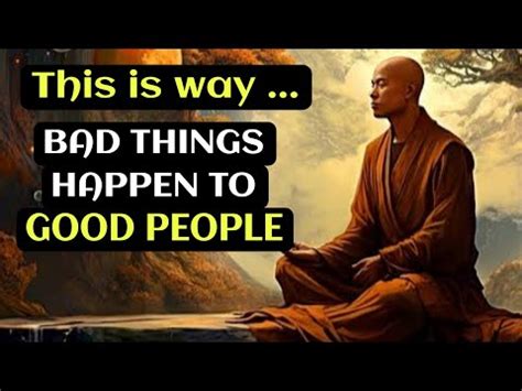 Why Do Bad Things Happen To Good People ZEN Wisdom YouTube