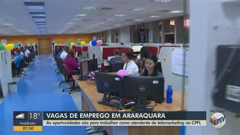 Cpfl Atende Abre Mais De Vagas Para O Telemarketing Em Araraquara