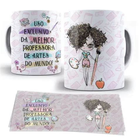 Caneca Uso Exclusivo Da Melhor Professora De Artes Do Mundo