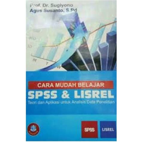 Jual Cara Mudah Belajar Spss Dan Lisrel Shopee Indonesia