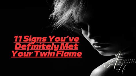 11 Signs Youve Definitely Met Your Twin Flame YouTube