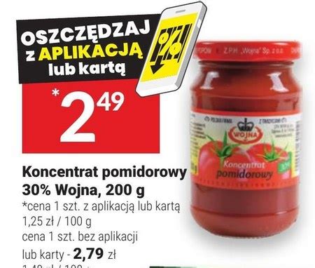 Koncentrat pomidorowy Wojna promocja Twój Market Ding pl