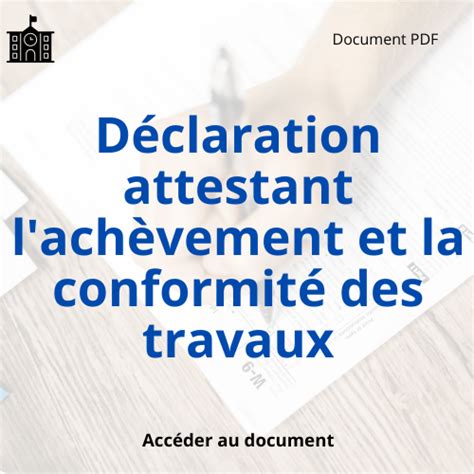 Tout Savoir Sur Le Cerfa Daact Pour La Fin De Votre Chantier